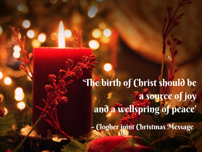 ‘The birth of Christ should be a source of joy and a wellspring of peace’ – Clogher Joint 